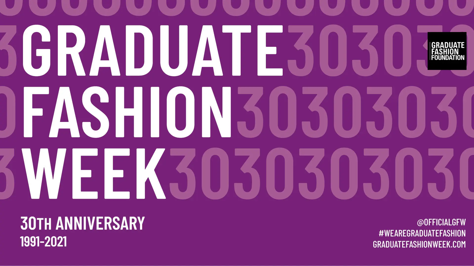 Graduate Fashion Foundation 30th anniversary branding produced by Sophie Ashley